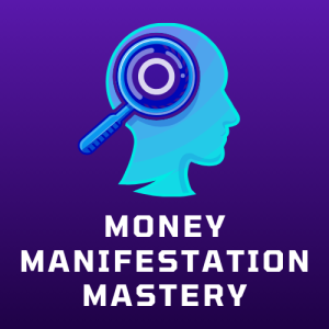 money manifestation mastery